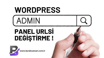 Wordpress Admin Panel Yolunu Değiştirme [URL DEĞİŞTİRME]