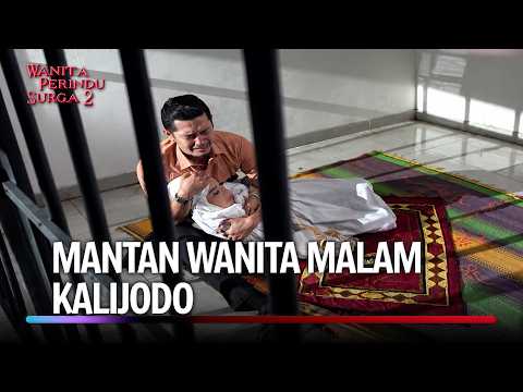 KEPERGIAN MANTAN WANITA MALAM BIKIN HARU🥲 | Wanita Perindu Surga 2 Eps 12 Full