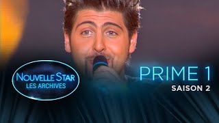 Nouvelle Star, les archives - Saison 2 Prime 1