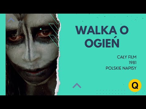 Walka o ogień - 1981 - cały film - HD