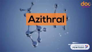 Azithral - Uses, Side Effects, and Precautions