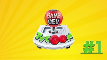 Game Dev Tycoon Episode 1