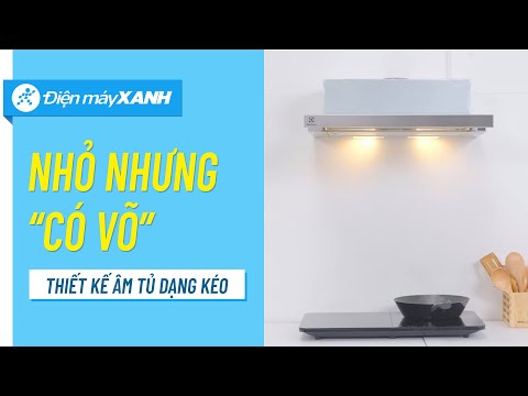 Video Máy hút mùi âm tủ Electrolux: Hút khói, khử mùi hiệu... - youtube