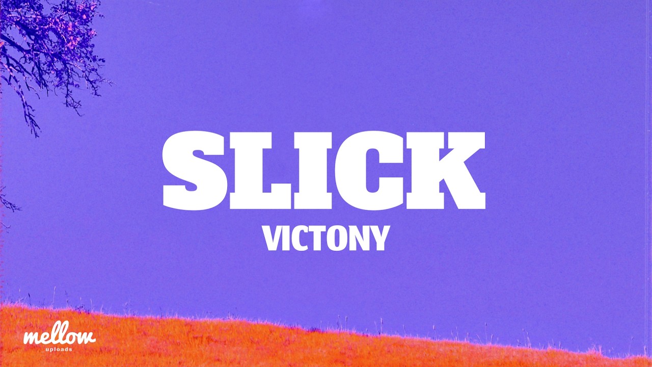 Victony - SLICK (Lyrics)