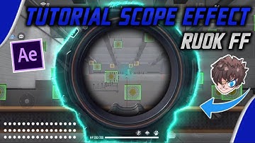 Tutorial How To Make Saber Scope Effect Like RUOK FF on After Effects