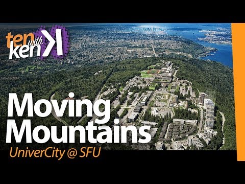 Moving Mountains: UniverCity @ SFU