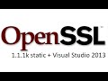 Компиляция openssl-1.1.1k (static) в Visual Studio 2013