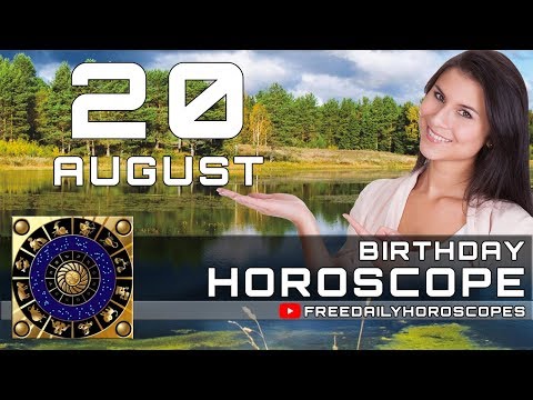 Video: Horoscope August 20