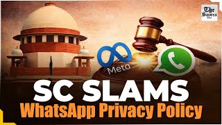 LIVE | SC Takes On Meta: WhatsApp Privacy Policy Faces Tough Questions in India