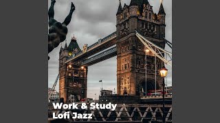 Work & Study Lofi Jazz  Relaxing Smooth Background Jazz Music for Work, Study, Focus, Coding