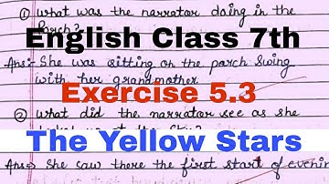 #English #class7th #exercise5.3theyellowstars #questionanswers #everythinglearnAcademy