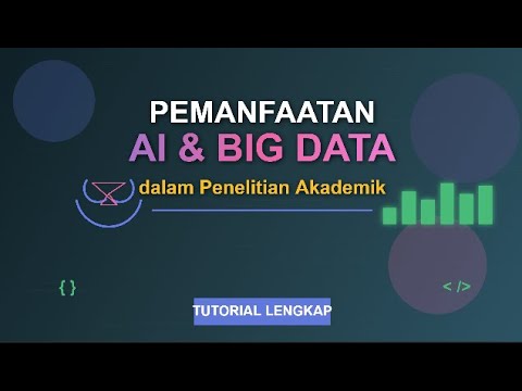 Pemanfaatan AI dan BIG Data dalam Penelitian Akdemik | UAS Teori ...