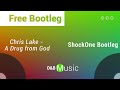 Chris Lake - A DRUG FROM GOD (ShockOne Bootleg) 🟢FreeDownload