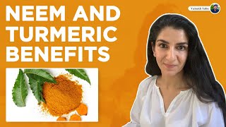 Benefits of consuming Neem \& Turmeric regularly!!