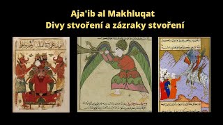 Aja'ib al Makhluqat - Divy stvoření a zázraky stvoření