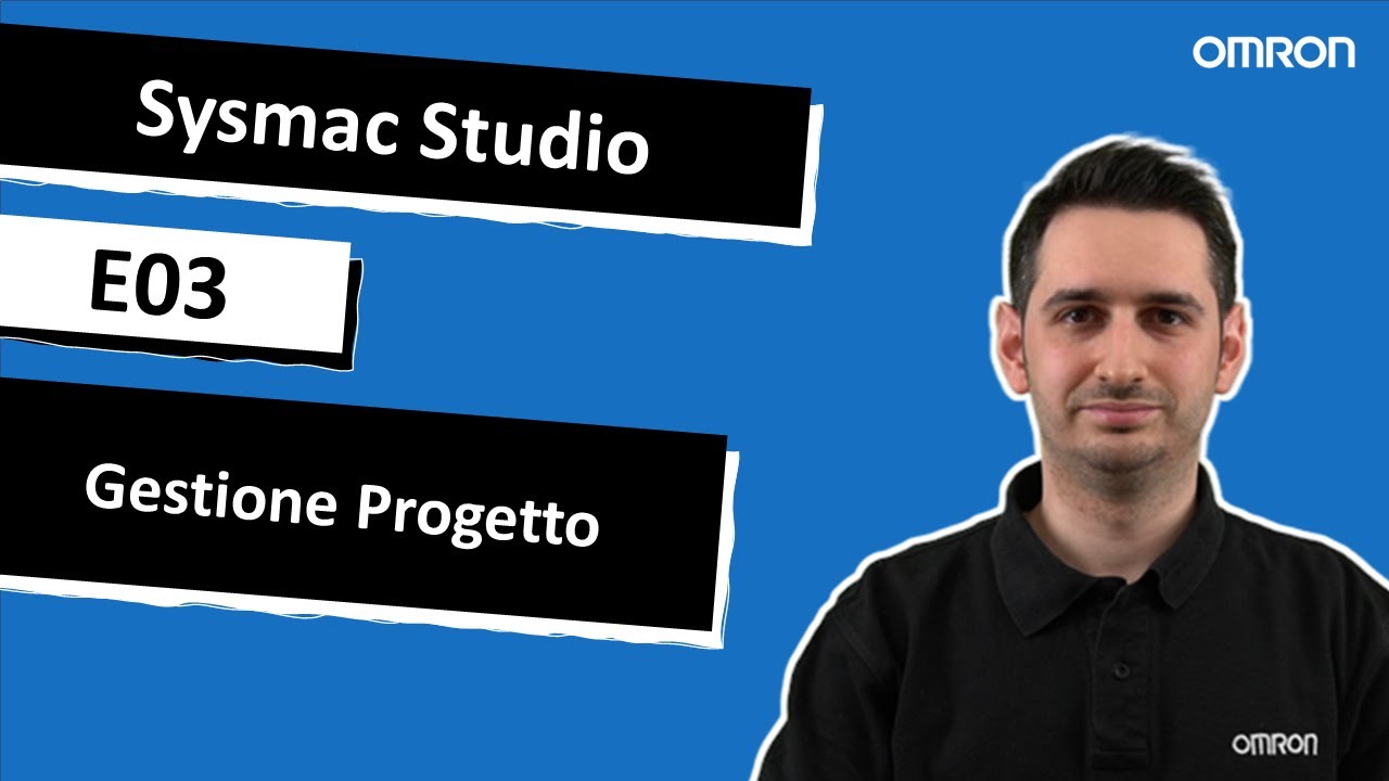 SYSMAC STUDIO - E03 - Gestione Progetto