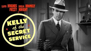 Kelly of the Secret Service (1936) CLASSIC THRILLER