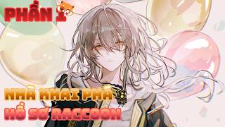 [PTN/HSR] | Nhà Khai Phá , Hồ Sơ Raccoon | Phần 1 screenshot 1