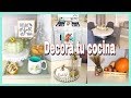 IDEAS PARA DECORAR LA COCINA MUY BARATAS PARA OTOÑO