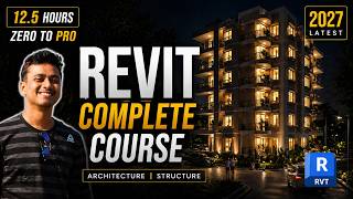 Revit Complete Tutorial for Beginners (12.5 Hours) | Civil + Architecture + Structure Full Course