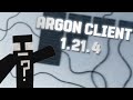 Argon Client : The most Free Peak 1.21.4 client