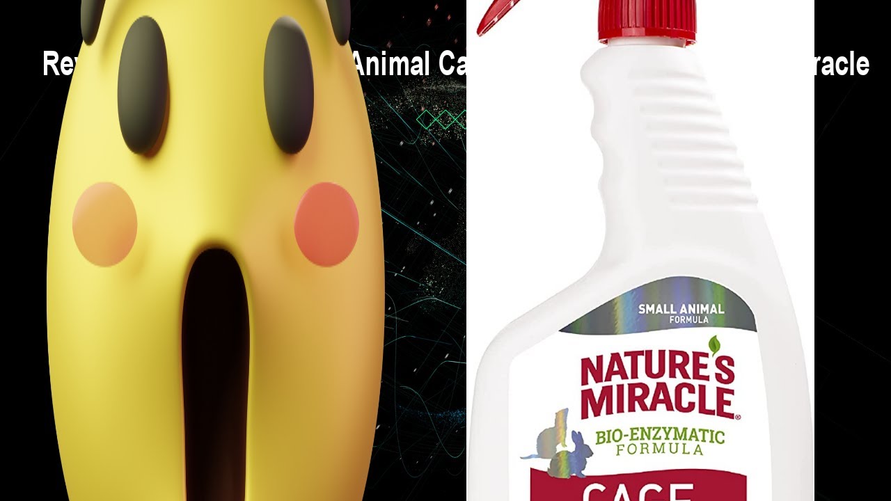 Revolutionize Your Small Animal Cage Cleaning with Nature's Miracle