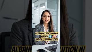 AI Banking Revolution in Uganda 🌍 | Huawei x Centenary Deal 🚀 #thefinrate #fintech #stockmarket