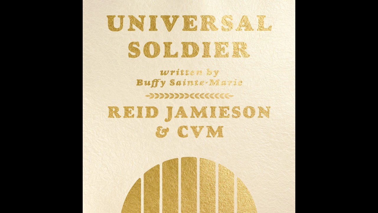 Watch UNIVERSAL SOLDIER (Buffy Sainte-Marie) Reid Jamieson on YouTube Watch UNIVERSAL SOLDIER (Buffy Sainte-Marie) Reid Jamieson on YouTube