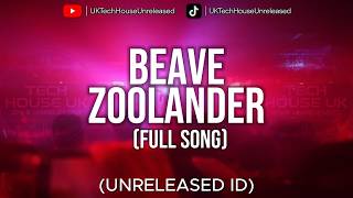 Beave - Zoolander (Unreleased ID)