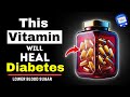 I Took These 3 VITAMINS and My Blood Sugar Dropped Dramatically!
