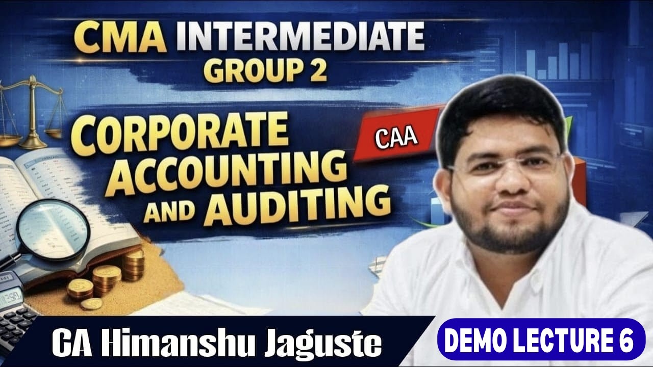 CMA INTER GR 2 AUDIT | HGPA CLASSES | BY CA HIMANSHU JAGUSTE | - YouTube