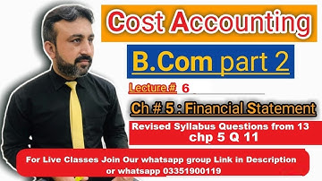 B.Com Part 2 Cost Accounting || lecture 6 Chp 5 Q 11 | Cost Accounting B.Com Part 2  By sohail Afzal