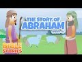 Bible Stories for Kids! The Story of Abraham (Episode 3)