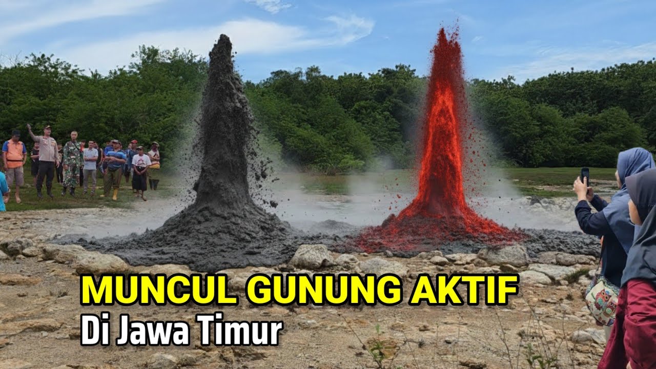 Ya Tuhan.! Muncul Gunung Aktif Bumi Meletus Lahar Panas Di Jawa Timur