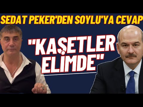 #SONDAKİKA ''KASETLER ELİMDE'' SEDAT PEKER'DEN CEVAP GECİKMEDİ