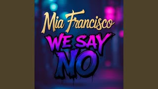 We Say No (Original Mix)