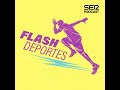 Flash Deportes | 11:00