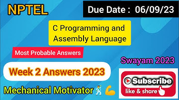 C Programming and Assembly Language | Week 2 Quiz | Assignment 2 Solution | NPTEL | SWAYAM 2023