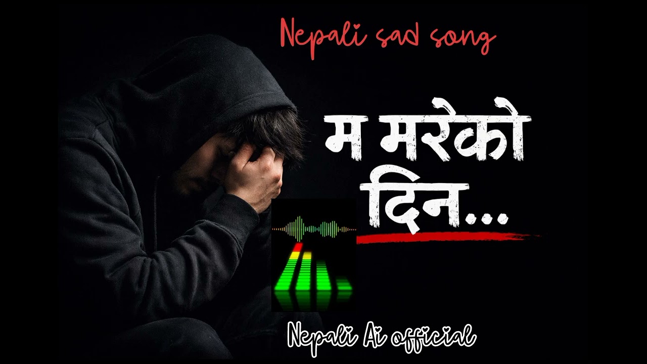 म मरेको दिन | Heart Touching Nepali Sad Song 2026