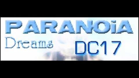PARANOiA DREAMS - DC17