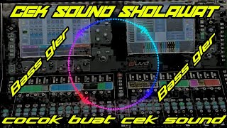 lagu cek sound sholawat ||terbaru