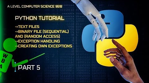 A level Computer Science 9618||Python Programming Course||Part 5
