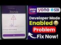 Developer Mode Enabled in YONO SBI App 🔥 App Settings Unlock | Hidden Features Explained