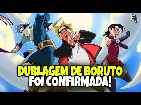 OFICIAL! BORUTO VAI SER DUBLADO! ENTENDA