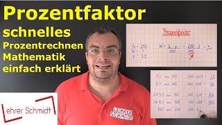 Prozentfaktor - so geht das schnelle Prozentrechnen! Mathematik - Prozentrechnung - einfach erklärt