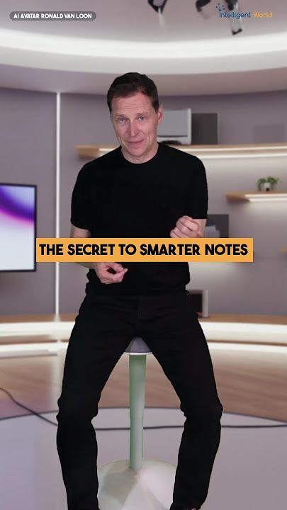 The Secret to Smarter Notes