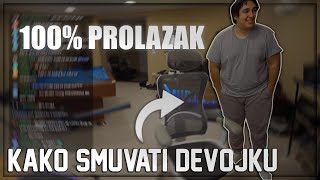 MUDJA KAKO SMUVATI DEVOJKU (100% prolazi)