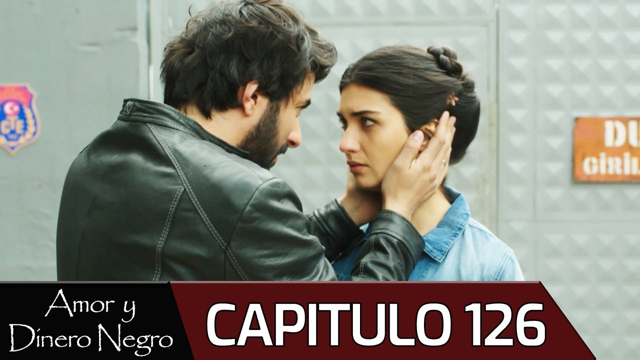 Amor y Dinero Negro - Capitulo 126 (Audio Español) | Kara Para Aşk
