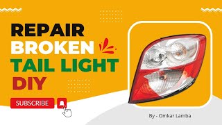 Repair broken tail light cover / Tail light repair 👇