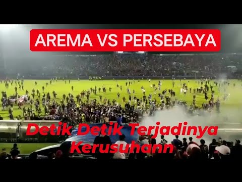 Full ‼️ Detik detik Terjadinya Kericuhan | Arema vs Persebaya